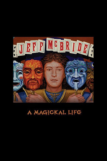 Watch Jeff McBride: A Magickal Life