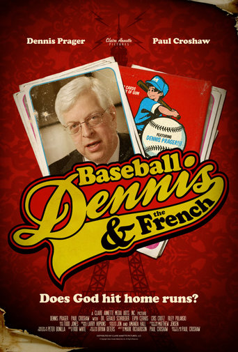 Watch Baseball, Dennis & The French