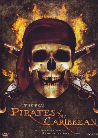 Watch The Real Pirates of the Caribbean