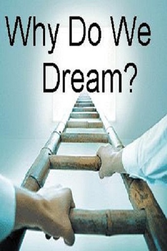 BBC - Horizon - Why Do We Dream?