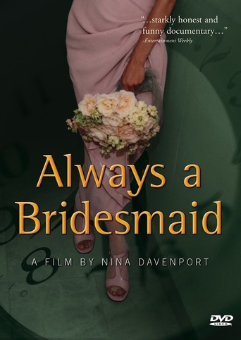 Watch Always a Bridesmaid
