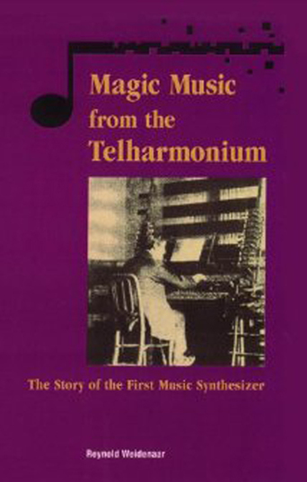 Watch Magic Music from the Telharmonium