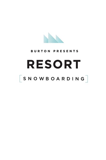 Watch Burton Presents: Resort