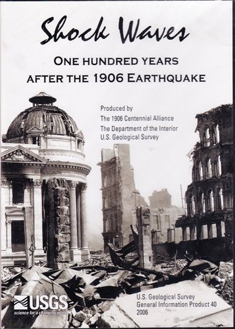 Watch Shock Waves: One Hundred Years After the 1906 Earthquake