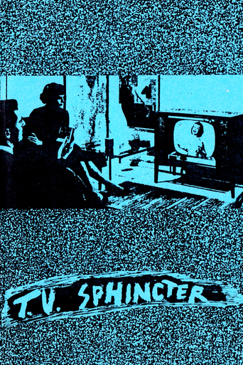 Watch T.V. Sphincter