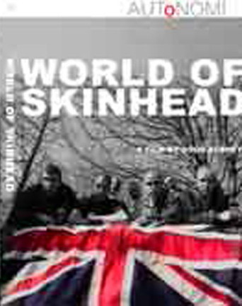 Watch World of Skinhead
