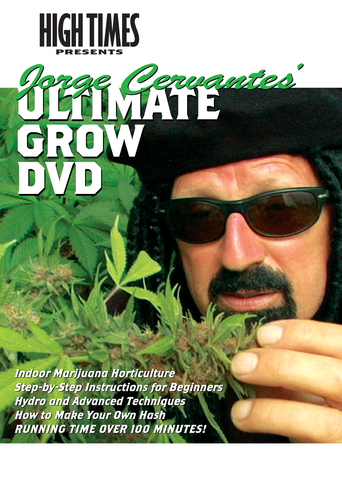Watch Jorge Cervante's Ultimate Grow