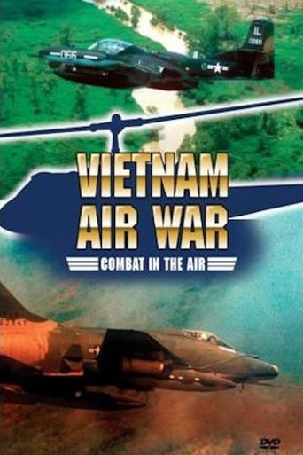 Vietnam Air War - Combat in the Air