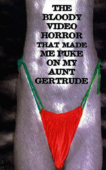 The Bloody Video Horror That Made Me Puke on My Aunt Gertrude