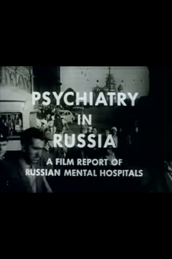 Watch Psychiatry in Russia