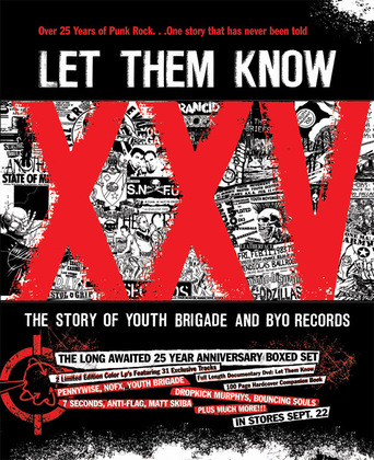 Let Them Know: The Story of Youth Brigade and BYO Records