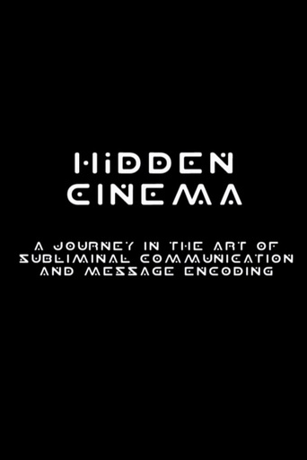 Hidden Cinema: A Journey in the Art of Subliminal Communication and Message Encoding
