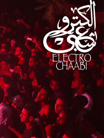 Watch Electro Shaabi
