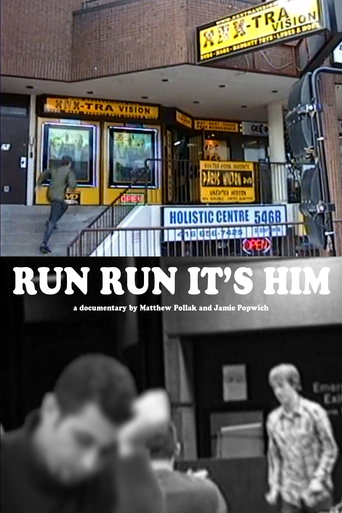 Run Run It's Him