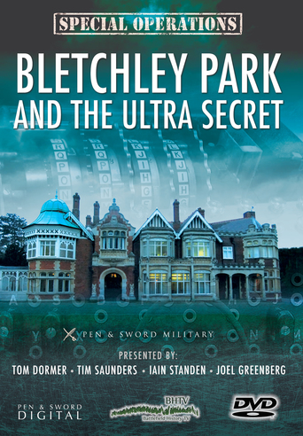 Watch Bletchley Park and the Ultra Secret