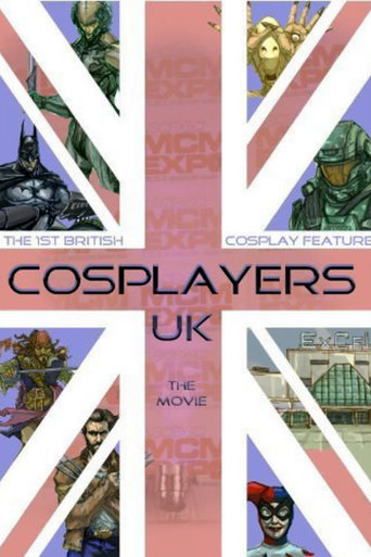 Watch Cosplayers UK: The Movie