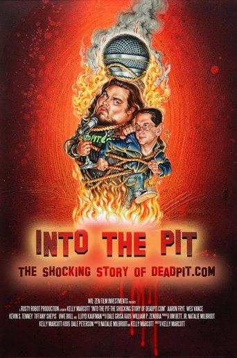 Watch Into the Pit: The Shocking Story of Deadpit.com