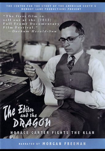 Watch The Editor and The Dragon: Horace Carter Fights the Klan