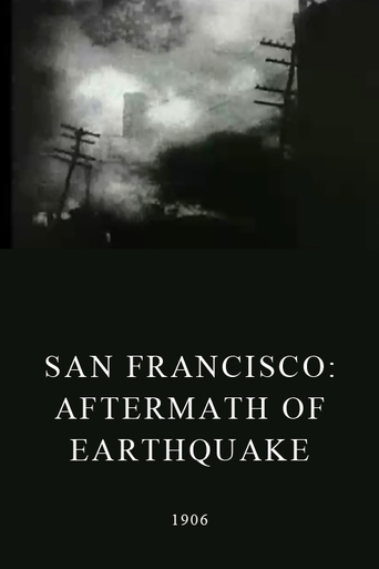 Watch San Francisco: Aftermath of Earthquake