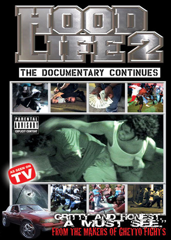 Hood Life 2: The Documentary Continues