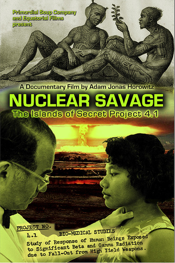 Watch Nuclear Savage: The Islands of Secret Project 4 1