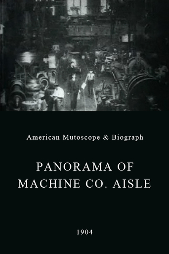 Watch Panorama of Machine Co. Aisle