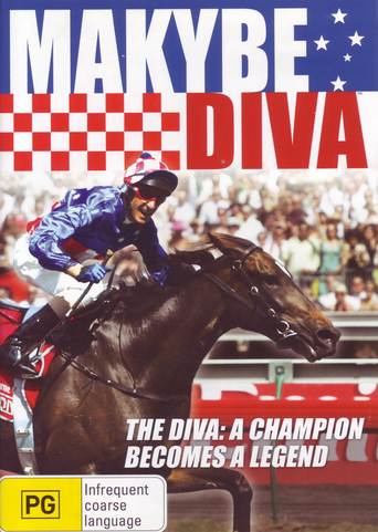 Makybe Diva - The Diva: A Champion Becomes a Legend