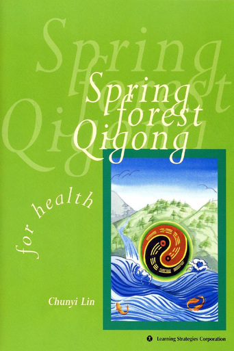 Watch Spring Forest Qigong, Level 1: For Health