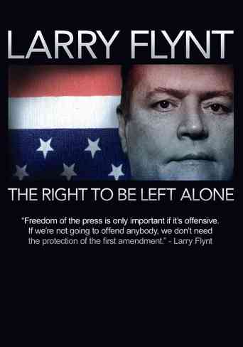 Larry Flynt: The Right to Be Left Alone