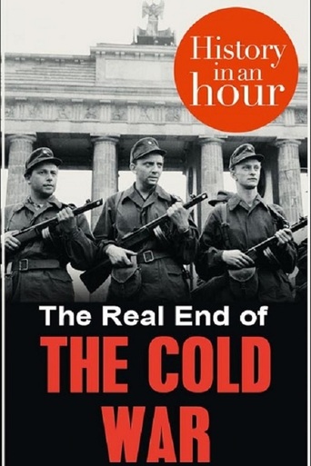 Watch The Real End of The Cold War