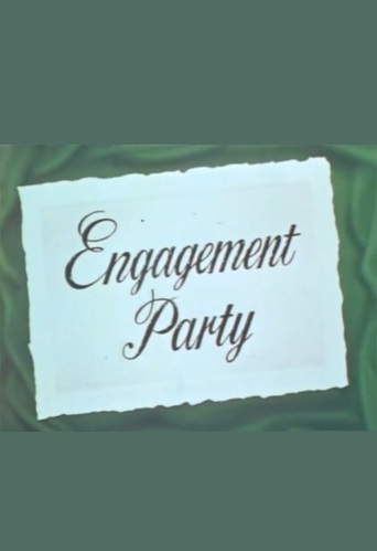 Watch Engagement Party