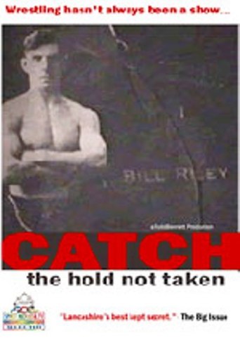 Catch: The Hold Not Taken