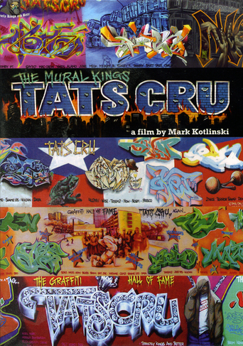 Watch Tats Cru: The Mural Kings