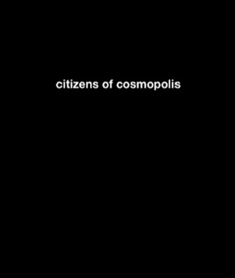 Watch Citizens of Cosmopolis