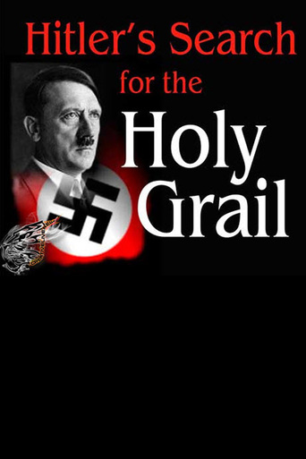 Watch Hitler's Search for the Holy Grail