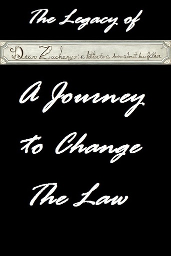 Watch The Legacy of Dear Zachary: A Journey to Change the Law