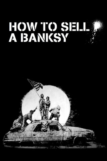 Watch How to Sell a Banksy