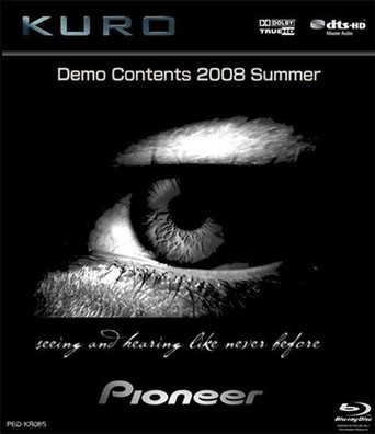 Watch Pioneer KURO Demo Contents 2008 Summer