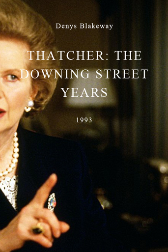 Watch Thatcher: The Downing Street Years