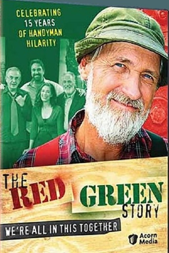 The Red Green Story: We're All in This Together
