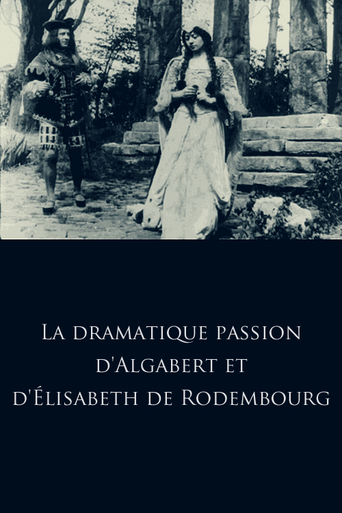 Dramatic Passion of Algabert and Elisberth of Rodembourg