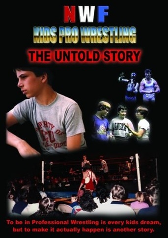 Watch NWF Kids Pro Wrestling: The Untold Story