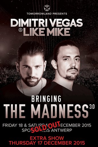 Dimitri Vegas & Like Mike - Bringing The Madness 3.0
