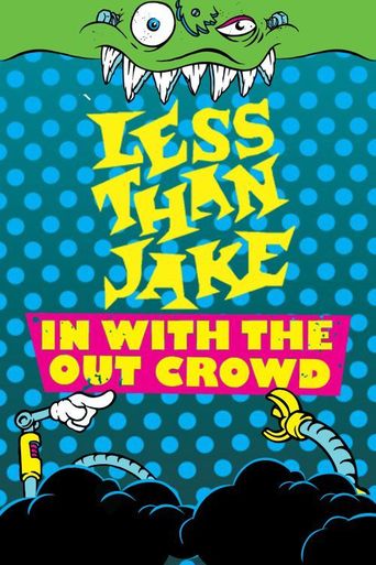 Less Than Jake - In With The Out Crowd (Live DVD)