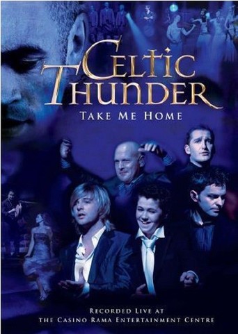 Watch Celtic Thunder: Take Me Home
