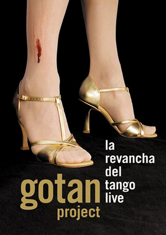 Watch Gotan Project La Revancha Del Tango Live