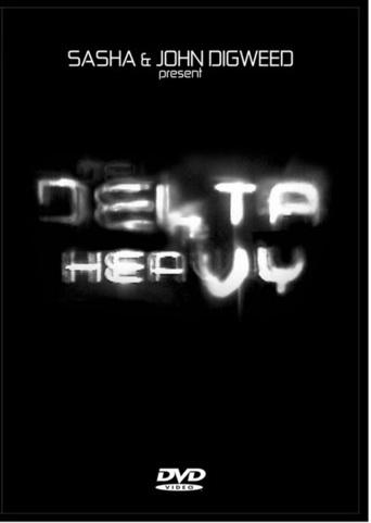 Watch Sasha and Digweed: Delta Heavy