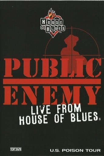 Watch Public Enemy - Live from House of Blues