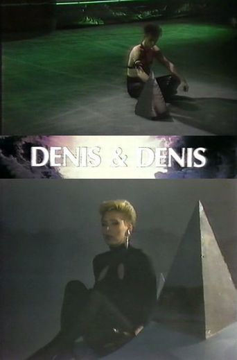 Watch Denis & Denis: The Movie