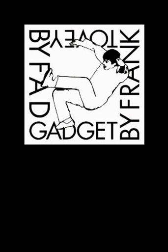 Watch Fad Gadget by Frank Tovey